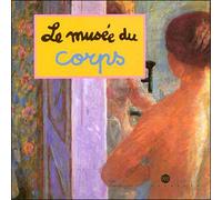 Caroline Desnoëttes – Le musée du corps – Document jeunesse – Broché