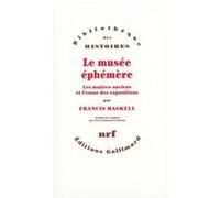 Le Musée éphémère Francis Haskell (Auteur), Pierre-Emmanuel Dauzat (Traduction)