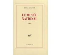 Cécile Guilbert – Le Musée national – Roman – Broché