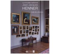 Le Musée National Jean-Jacques Henner - Guide Des Collections