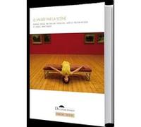 Le musée par la scène Pauline Chevalier (Auteur), Daniel Urrutiaguer (Auteur)