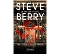 Le musée perdu Steve Berry (Auteur), Gilles Maurice-Dumoulin (Traduction)