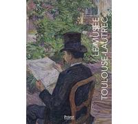Collectif – Le musée Toulouse-Lautrec – Édition trilingue français-anglais-espagnol – Broché