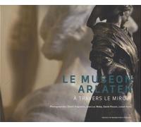 Le Museon Arlaten - A Travers Le Miroir