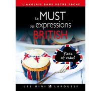 Larousse – Le must des expressions British – L'anglais dans votre poche