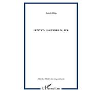 Le Mvet : La Guerre du fer