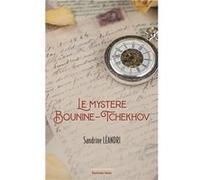 Le Mystère Bounine - Tchékhov Sandrine Léandri (Auteur)