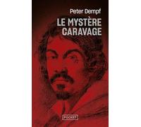 Le Mystère Caravage - Peter Dempf - Pocket - Poche - Roman