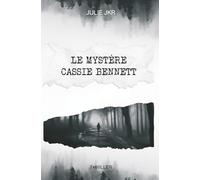 LE MYSTÈRE CASSIE BENNETT