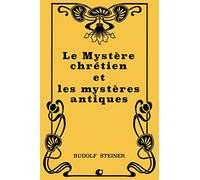 Le Mystère chrétien et les mystères antiques