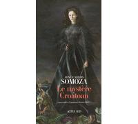 José Carlos Somoza (traduction : Marianne Millon) – Le Mystère Croatoan – Actes Sud