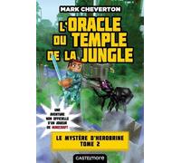 Le Mystère De Herobrine Tome 2 - L'oracle Du Temple De La Jungle
