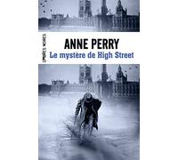 Anne Perry – Le mystère de High Street – Roman – Broché