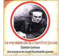Le mystère de la chambre jaune CD audio - Gaston Leroux - la compagnie du savoir - Texte lu (CD) - Textes lus CD