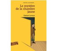 Le mystère de la chambre jaune Gaston Leroux (Auteur)