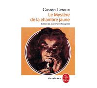 Le Mystère de la chambre jaune - Gaston Leroux - Lgf - broché - Roman