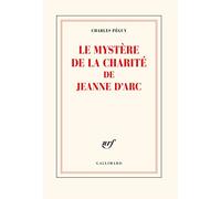 Charles Péguy – Le Mystère de la charité de Jeanne d'Arc – Gallimard – Broché