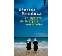 Le Mystère de la crypte ensorcelée - Eduardo Mendoza - Points - Poche - Roman