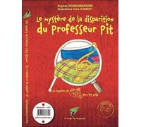 Le mystère de la disparition du professeur Pit / the mystery of professor pit's absence