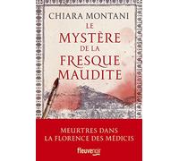 Le Mystère de la fresque maudite Chiara Montani (Auteur), Joseph Antoine (Traduction)