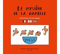 Le Mystère De La Gamelle - Une Histoire En Trois Langues