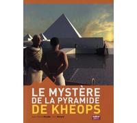 LE MYSTERE DE LA GRANDE PYRAMIDE