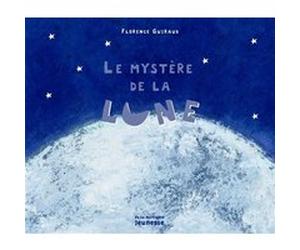 Le Mystère de la lune Florence Guiraud (Auteur)