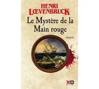 Le Mystère de la Main rouge Henri Loevenbruck (Auteur)