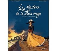 Le Mystère de la main rouge Philippe Thirault (Auteur), Damien Jacob (Illustration), Henri Loevenbruck (Auteur)