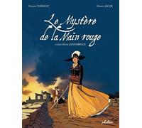 Le Mystère de la main rouge - Philippe Thirault - Phileas - relié - Bande dessinée