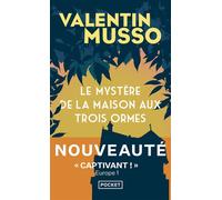 Le Mystère de la maison aux trois ormes - Valentin Musso - Pocket - Poche - Roman