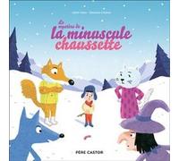 Le mystère de la minuscule chaussette Céline Claire (Auteur), Sébastien Chebret (Auteur), Sébastien Chebret (Illustration)