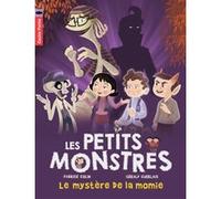 Le Mystère de la momie Fabrice Colin (Auteur), Gérald Guerlais (Illustration)