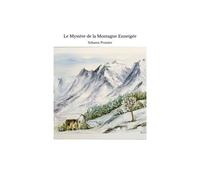 Le Mystère De La Montagne Enneigée
