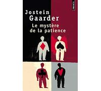 Le mystère de la patience