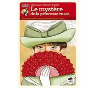 Le mystere de la princesse russe (ne) - Véronique Delamarre - Oskar - broché - Roman junior dès 9 ans