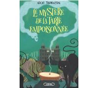 Le Mystère De La Tarte Empoisonnée - Une Enquête Magique De Belladone