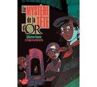 Le mystère de la tête d'or - Tome 2: L'énigme du grenat perdu