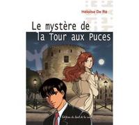 Le mystère de la Tour aux puces Héloïse De Ré (Auteur)
