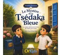 Le Mystère de la Tsédaka Bleue: Une histoire juive pour enfants | La force de l’esprit sur le cœur