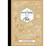 LE MYSTERE DE LA VIE