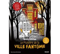 Le mystère de la ville fantôme - Rebecca Demos - Solar - broché - Livre-jeu