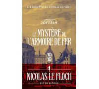 Le mystère de l'armoire de fer - Les enquêtes de Nicolas Le Floch - Laurent Joffrin - 10/18 - Poche - Roman