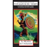 Le Mystère de l'Atlantide: La Machine A Explorer Le Temps