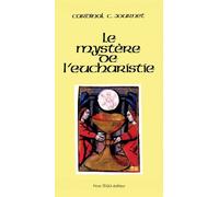 Le mystère de l'Eucharistie - Charles Journet - Tequi - broché - Essai
