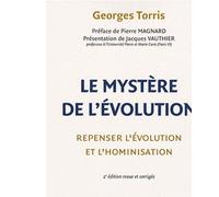 Le mystère de l'évolution Repenser l'évolution et l'hominisation - Georges Torris - F.x. De Guibert - broché - Etude