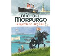 Le mystère de Lucy Lost - Michael Morpurgo - Gallimard jeunesse - Poche - Roman junior dès 9 ans