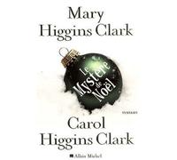Carol Higgins Clark & Mary Higgins Clark – Le Mystère de Noël – Roman – Broché