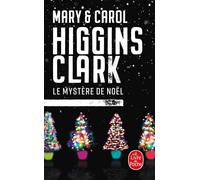 Le Mystère de Noël - Mary Higgins Clark - Lgf - Poche - Roman