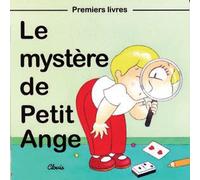 Le mystère de Petit Ange